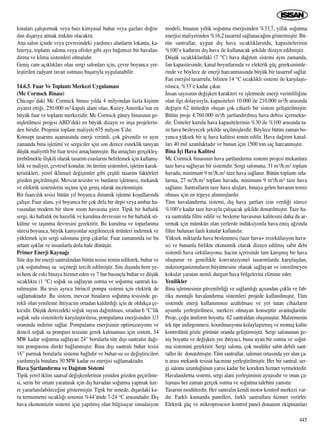 kinalar› çal›ﬂt›rmak veya baz› kimyasal buhar veya gazlar› do¤ru-
dan d›ﬂar›ya atmak imkân› olacakt›r.
Ana salon içinde veya çevresindeki yard›mc› alanlar›n lokanta, ka-
feterya, toplant› salonu veya ofisler gibi ayr› ba¤›ms›z bir havalan-
d›rma ve klima sistemleri olmal›d›r.
Geniﬂ cam aç›kl›klar› olan sergi salonlar› için, çevre boyunca yer-
leﬂtirilen radyant tavan ›s›tmas› baﬂar›yla uygulanabilir.
14.6.5. Fuar Ve Toplant› Merkezi Uygulamas›
(Mc Corm›ck Binas›)
Chicago’daki Mc Cormick binas› y›lda 4 milyondan fazla kiﬂinin
ziyaret etti¤i, 250.000 m2 kapal› alan› olan, Kuzey Amerika’n›n en
büyük fuar ve toplant› merkezidir. Mc Cormick güney binas›n›n ge-
niﬂletilmesi projesi ABD’deki en büyük dizayn ve inﬂa projelerin-
den biridir. Projenin toplam maliyeti 675 milyon $’d›r.
Konsept tasar›m› aﬂamas›nda enerji verimli, çok güvenilir ve ayn›
zamanda bina iﬂletimi ve sergiciler için son derece esneklik tan›yan
düﬂük maliyetli bir fuar tesisi amaçlanm›ﬂt›r. Bu amaçlar› gerçekleﬂ-
tirebilmekle iliﬂkili olarak tasar›m esaslar›n› belirlemek için kullan›ﬂ-
l›l›k ve maliyet, çevresel konular, ön üretim sistemleri, iﬂletim karak-
teristikleri, yerel iklimsel de¤iﬂimler gibi çeﬂitli tasar›m faktörleri
gözden geçirilmiﬂtir. Mevcut tesisler ve bunlar›n iﬂletmesi, mekanik
ve elektrik sistemlerin seçimi için geniﬂ olarak incelenmiﬂtir.
Bir fuarc›l›k tesisi bütün y›l boyunca dinamik iﬂletme koﬂullar›nda
çal›ﬂ›r. Fuar alan›, y›l boyunca bir çok defa bir depo veya ambar ha-
vas›ndan modern bir show room havas›na girer. Tipik bir haftal›k
sergi, iki haftal›k ön haz›rl›k ve kurulma devresini ve bir haftal›k sö-
külme ve taﬂ›nma devresini gerektirir. Bu kurulma ve toparlanma
süresi boyunca, büyük kamyonlar sergilenecek ürünleri indirmek ve
yüklemek için sergi salonuna girip ç›karlar. Fuar zaman›nda ise bu
ortam ›ﬂ›klar ve insanlarla dolu hale dönüﬂür.
Primer Enerji Kayna¤›
Site d›ﬂ› bir enerji santral›ndan bütün tesise temin edilerek, buhar ve
çok so¤utulmuﬂ su seçene¤i tercih edilmiﬂtir. Site d›ﬂ›nda hem ye-
ni hem de eski binaya hizmet eden ve 7 bar bas›nçta buhar ve düﬂük
s›cakl›kta (1 °C) so¤uk su sa¤layan ›s›tma ve so¤utma santral› ku-
rulmuﬂtur. Bu tesis ayr›ca birincil pompa sistemi için elektrik de
sa¤lamaktad›r. Bu sistem, mevcut binalar›n so¤utma tesisinde ge-
rekli olan yenileme ihtiyac›n› ortadan kald›rd›¤› için de oldukça çe-
kicidir. Düﬂük derecedeki so¤uk suyun da¤›t›lmas›, s›radan 6 °C’lik
so¤uk sulu sistemlerle karﬂ›laﬂt›r›l›rsa, pompalama enerjisinden 1/3
oran›nda indirim sa¤lar. Pompalama enerjisinin optimizasyonu ve
ikincil so¤uk su pompas› tesisine gerek kalmamas› için sistem, 34
MW kadar so¤utma sa¤layan 24” borularla site d›ﬂ› santral›n da¤›-
t›m pompas›na direkt ba¤lanm›ﬂt›r. Bina d›ﬂ› santral› buhar tesisi
16” parmak borularla sisteme ba¤l›d›r ve buhar-su ›s› de¤iﬂtiricileri
yard›m›yla binalara 30 MW kadar ›s› enerjisi sa¤lamaktad›r.
Hava ﬁartland›rma ve Da¤›t›m Sistemi
Tipik yerel iklim saatsal de¤iﬂkenlerinin yeniden gözden geçirilme-
si, serin bir ortam yaratmak için d›ﬂ havadan so¤utma yapmak üze-
re yararlan›labilece¤ini göstermiﬂtir. Tipik bir senede, d›ﬂardaki ku-
ru termometre s›cakl›¤› senenin %44’ünde 7-24 °C aras›ndad›r. D›ﬂ
hava ekonomizör sistemi için yap›lm›ﬂ olan bilgisayar simulasyon
modeli, binan›n y›ll›k so¤utma enerjisinden %33,7, y›ll›k so¤utma
enerjisi maliyetinden %16,2 tasarruf sa¤lanaca¤›n› göstermiﬂtir. Bü-
tün santrallar, uygun d›ﬂ hava s›cakl›klar›nda, kapasitelerinin
%100’e kadar›n› d›ﬂ hava ile kullanacak ﬂekilde dizayn edilmiﬂtir.
Düﬂük s›cakl›klardaki (7 °C) hava da¤›t›m sistemi ayn› zamanda,
fan kapasitesinde, kanal boyutlar›nda ve elektrik güç gereksinimle-
rinde ve böylece de enerji harcanmas›nda büyük bir tasarruf sa¤lar.
Fan enerjisi tasarrufu, bilinen 14 °C s›cakl›kl› sistemi ile karﬂ›laﬂt›-
r›l›nca, %33’e kadar ç›kar.
‹nsan say›s›n›n de¤iﬂken karakteri ve iﬂletmede enerji verimlili¤ine
olan ilgi dolay›s›yla, kapasiteleri 10.000 ile 210.000 m3/h aras›nda
de¤iﬂen 62 üniteden oluﬂan çok cihazl› bir sistem geliﬂtirilmiﬂtir.
Bütün proje 4.760.000 m3/h ﬂartland›r›lm›ﬂ hava debisi içermekte-
dir. Üniteler kurulu hava kapasitelerinin %30 ile %100 aras›nda ta-
ze hava besleyecek ﬂekilde seçilmiﬂlerdir. Böylece bütün zaman bo-
yunca yüksek bir iç hava kalitesi temin edilir. Hava da¤›t›m kanal-
lar› 40 mil uzunluktad›r ve bunun için 1500 ton saç harcanm›ﬂt›r.
Bina ‹çi Hava Kalitesi
Mc Cormick binas›n›n hava ﬂartland›rma sistemi projesi mekanlara
taze hava sa¤layan bir sistemdir. Sergi salonuna, 31 m3/h.m2 toplam
havada, minimum 9 m3/h.m2 taze hava sa¤lan›r. Bütün toplant› oda-
lar›na, 27 m3/h.m2 toplam havada, minimum 9 m3/h.m2 taze hava
sa¤lan›r. Santrallar›n taze hava al›ﬂlar›, binaya gelen havan›n temiz
olmas› için en tepeye al›nm›ﬂlard›r.
Tüm havaland›rma sistemi, d›ﬂ hava ﬂartlar› izin verdi¤i sürece
%100’e kadar taze havayla çal›ﬂacak ﬂekilde donat›lm›ﬂt›r. Taze ha-
va santralda filtre edilir ve besleme havas›n›n kalitesini daha da ar-
t›rmak için mümkün olan yerlerde indüksiyonla hava emiﬂ a¤z›nda
filtre bulunan fanl› kutular kullan›l›r.
Yüksek miktarda hava beslenmesi (taze hava+ resirkülasyon hava-
s›) ve bununla birlikte ekonomik olarak dizayn edilmiﬂ sabit debi
sistemli hava sirkülasyonu; hacim içerisinde tam kar›ﬂm›ﬂ bir hava
oluﬂturur ve genellikle konvansiyonel tasar›mlarda karﬂ›laﬂ›lan,
mikroorganizmalar›n büyümesine olanak sa¤layan ve istenilmeyen
kokular yaratan nemli durgun hava bölgelerini elimine eder.
Yenilikler
Bina iﬂletmesinin güvenilirli¤i ve sa¤laml›¤› aç›s›ndan çoklu ve fab-
rika montajl› havaland›rma sistemleri projede kullan›lm›ﬂt›r. Tüm
sistemde enerji kullan›m›n›n azalt›lmas› ve yer tutan cihazlar›n
uyumlu yerleﬂtirilmesi, merkezi olmayan konseptin avantajlar›d›r.
Proje, ço¤u üniform boyutta 62 santraldan oluﬂmuﬂtur. Malzemenin
tek tipe indirgenmesi, koordinasyonu kolaylaﬂt›rm›ﬂ ve montaj kalite
kontrolünü gözle görünür oranda geliﬂtirmiﬂtir. Sergi salonunun ge-
niﬂ boyutta ve de¤iﬂken yer ihtiyac›, buna uyan bir ›s›tma ve so¤ut-
ma sistemini gerektirir. Sergi salonu, çok modüler sabit debili sant-
raller ile donat›lm›ﬂt›r. Tüm santrallar, salonun ortas›nda yer alan ça-
t› aras› mekanik tesisat hacmine yerleﬂtirilmiﬂtir. Her bir santral, ser-
gi salonu uzunlu¤unun yar›s› kadar bir koridora hizmet vermektedir.
Havaland›rma sistemi, sergi alan› yerleﬂiminin aynas›d›r ve onun ça-
l›ﬂmas› her zaman gerçek ›s›tma ve so¤utma talebini yans›t›r.
Tasar›m modülerdir. Her santralin kendi motor kontrol merkezi var-
d›r. Farkl› kumanda panelleri, farkl› santrallara hizmet verirler.
Elektrik güç ve mikroprosesor kontrol panel donan›m ekipmanlar›
445
 