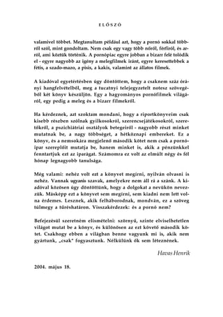 Hogyan Hartlepool egy féltékeny feleséggel