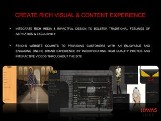 “LUXURY SHOPPING IS ALL ABOUT THE PRODUCT EXPERIENCE AND NOT NECESSARY
THE PRODUCT ITSELF, A 360 DIGITAL EXPERIENCE WILL E...