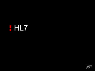 HL7
 