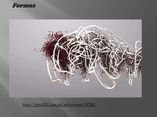 Formas

http://prix2013.aec.at/prixwinner/9728/

 