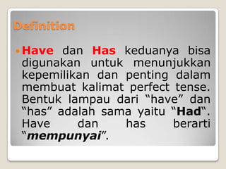 Have and has | PPT
