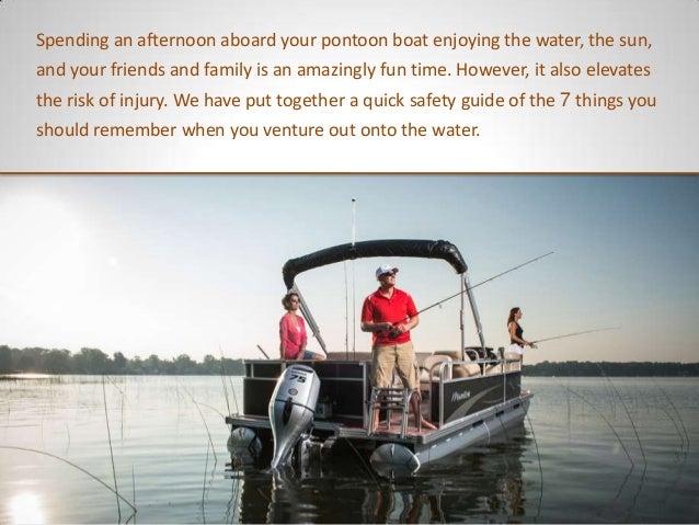 Have Fun &amp; be Safe: Enjoy your Pontoon Boat Responsibly