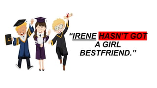 Have got & Has got - grammar