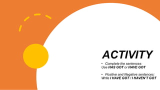 Have got & Has got - grammar