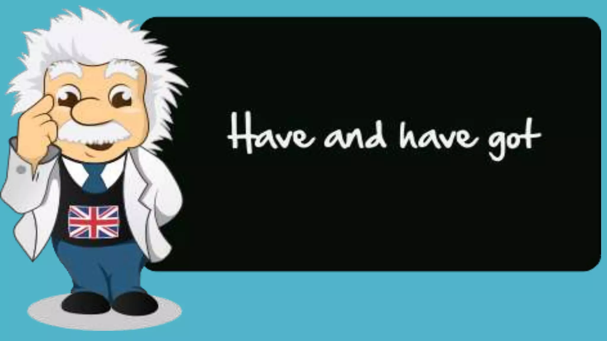 Have & have got | PPTX