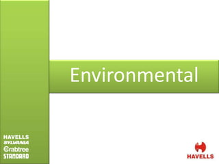 Environmental
 