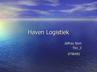Haven Logistiek Jeffrey Slort Tb1_3 0796491   