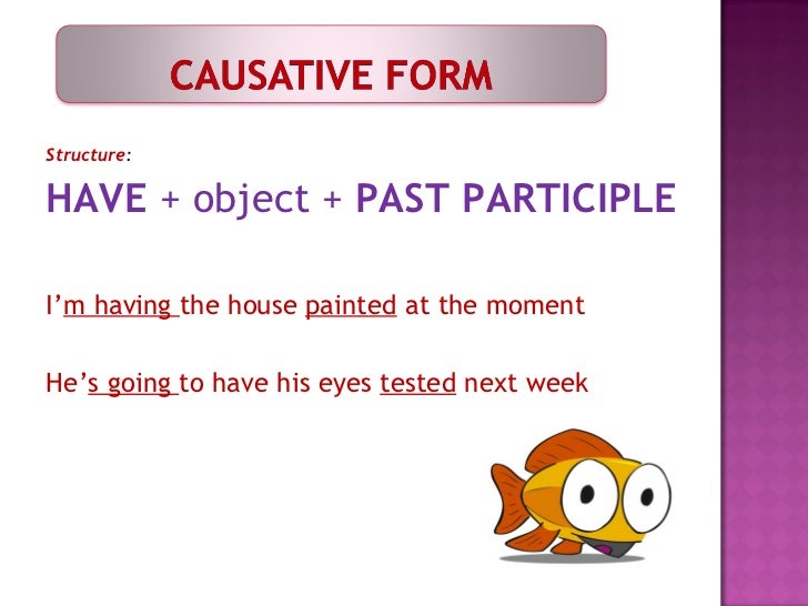 Causative voice. Каузативный залог в английском языке. Causative form в английском. Causative form правило. Каузативная форма в английском.