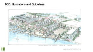 TOD: Illustrations and Guidelines
 