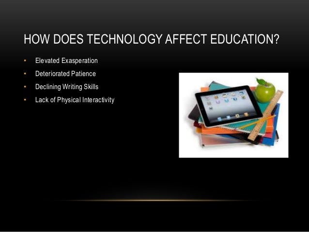 have we lost ourselves to technology technology affects education