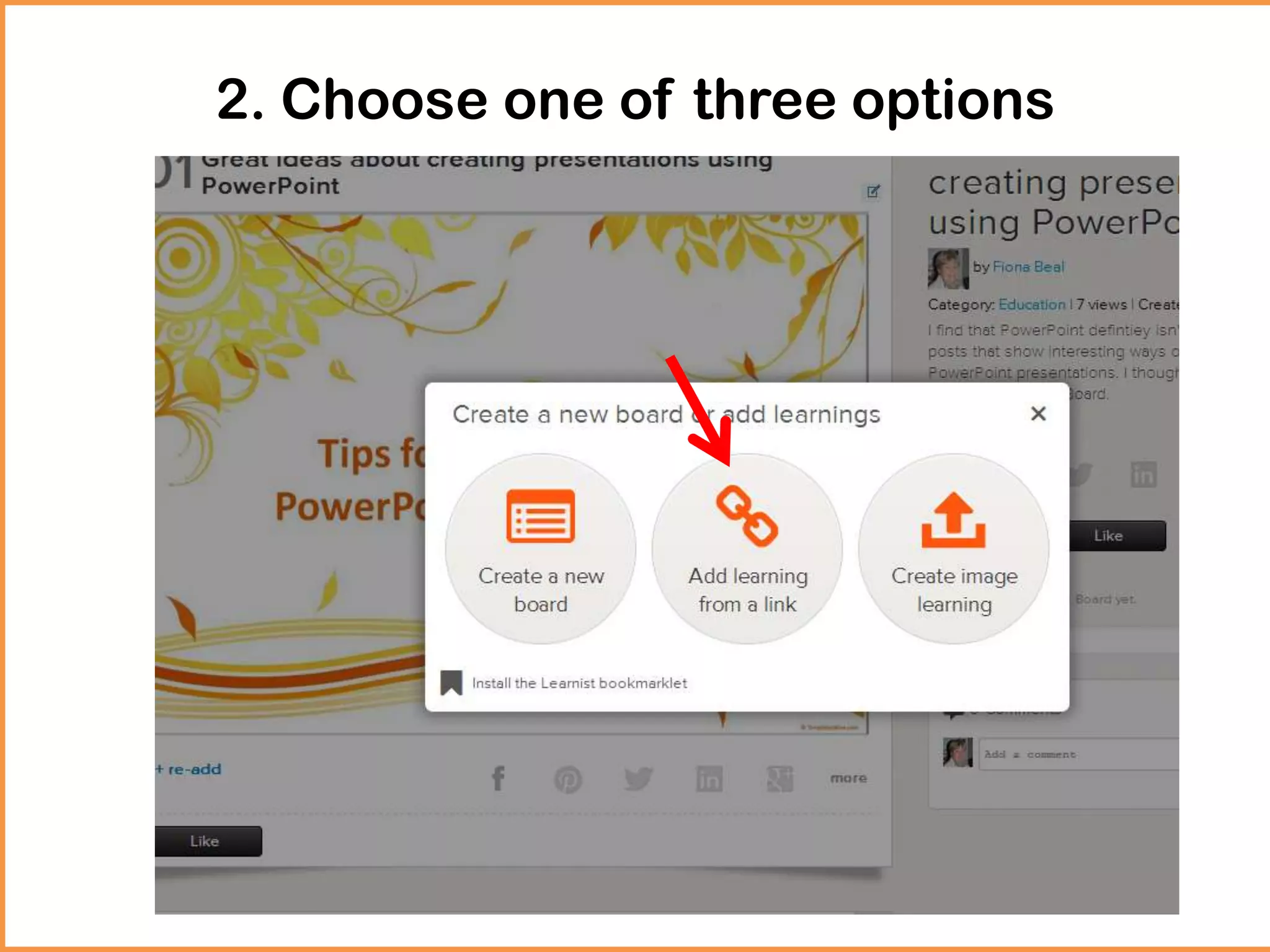 2. Choose one of three options
 