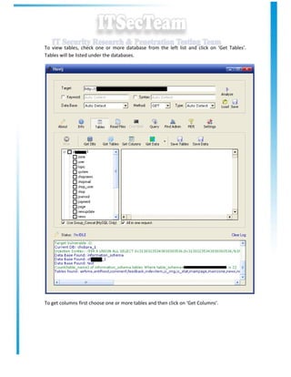 To view tables, check one or more database from the left list and click on ‘Get Tables’.
Tables will be listed under the databases.




To get columns first choose one or more tables and then click on ‘Get Columns’.
 