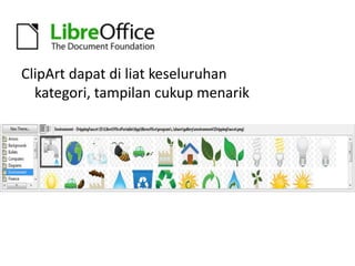 ClipArt dapat di liat keseluruhan
kategori, tampilan cukup menarik

 