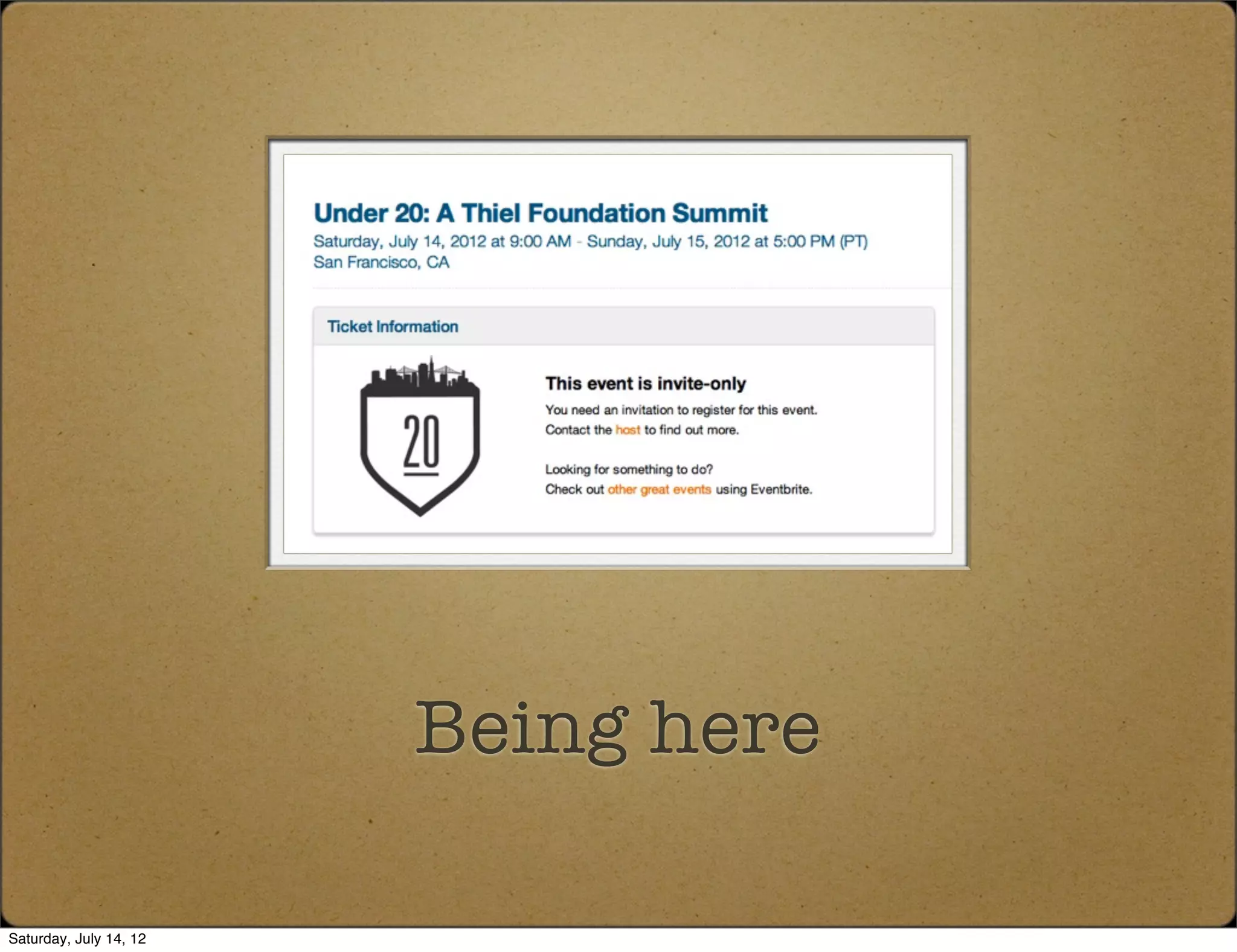 Being here

Saturday, July 14, 12
 