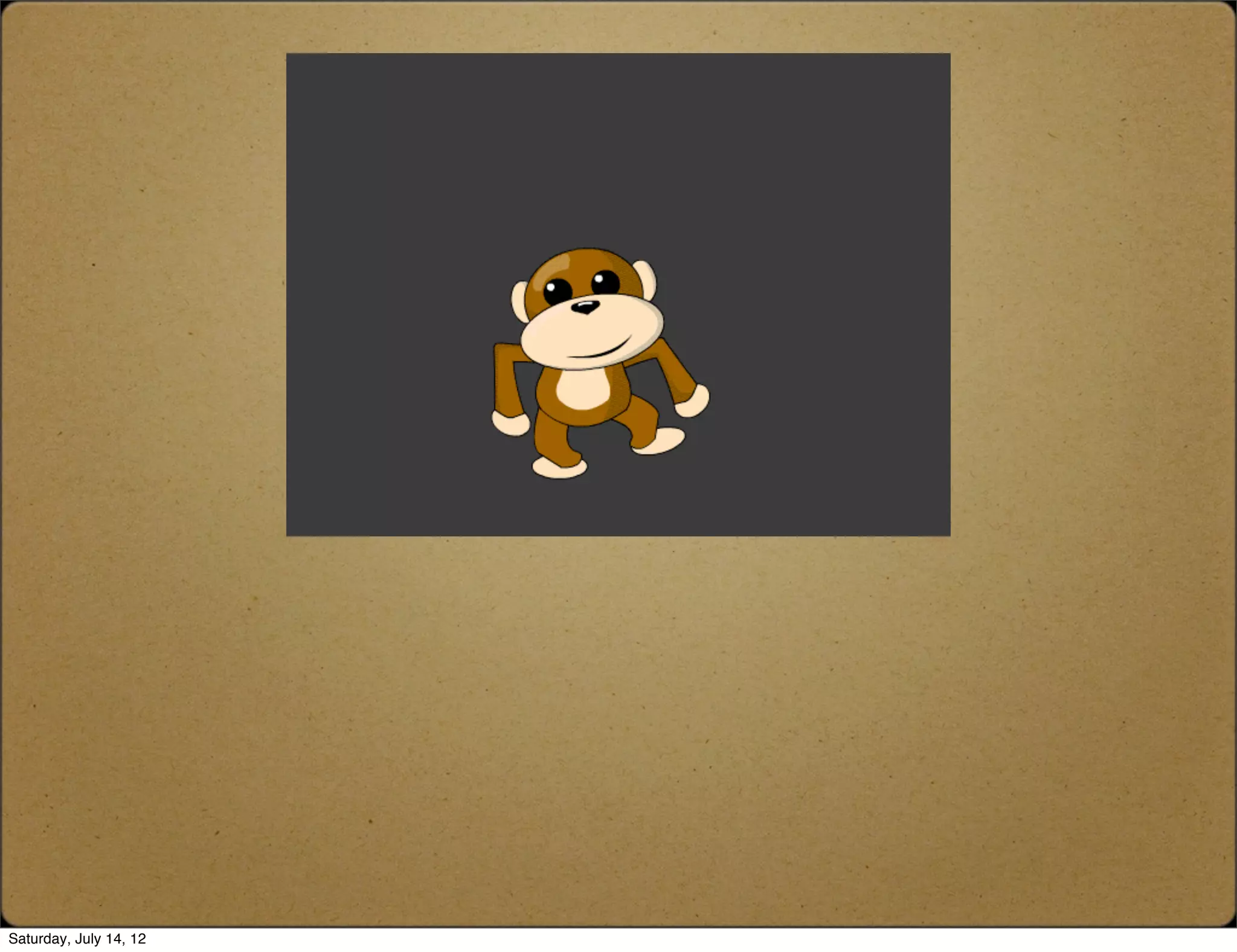 Saturday, July 14, 12
 