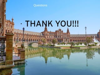 ●
THANK YOU!!!
Questions
 