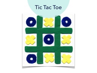 Tic Tac Toe
 