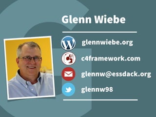 glennw@essdack.org
glennw98
glennwiebe.org
c4framework.com
Glenn Wiebe
 