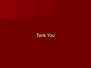 Tank You
 