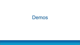 Demos
 