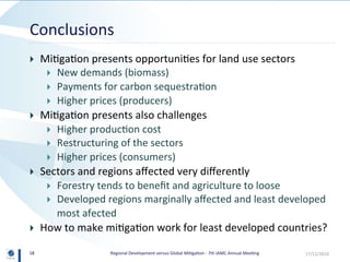 Regional Development versus Global Mitigation: Insights from GLOBIOM