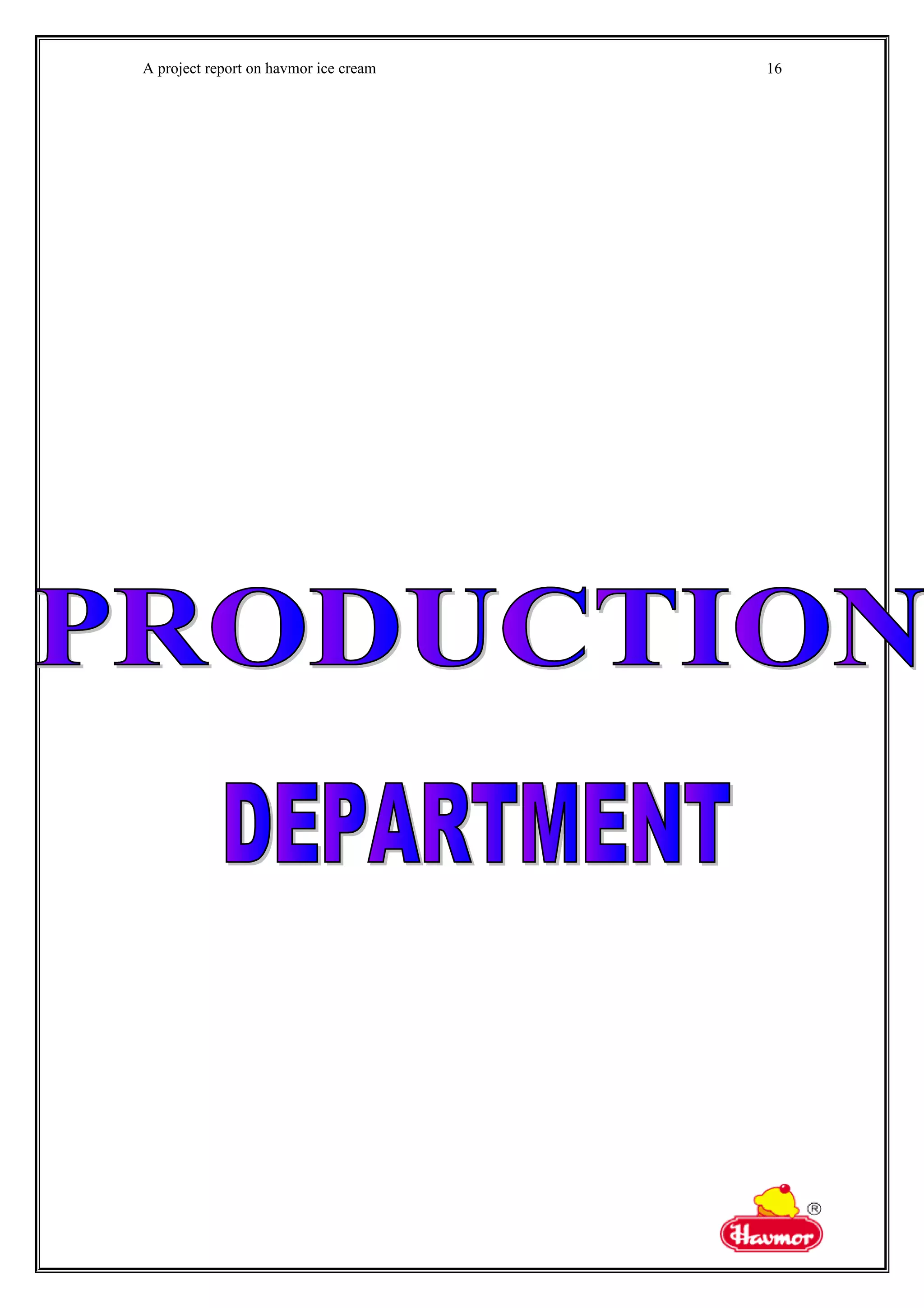 A project report on havmor ice cream 16
 