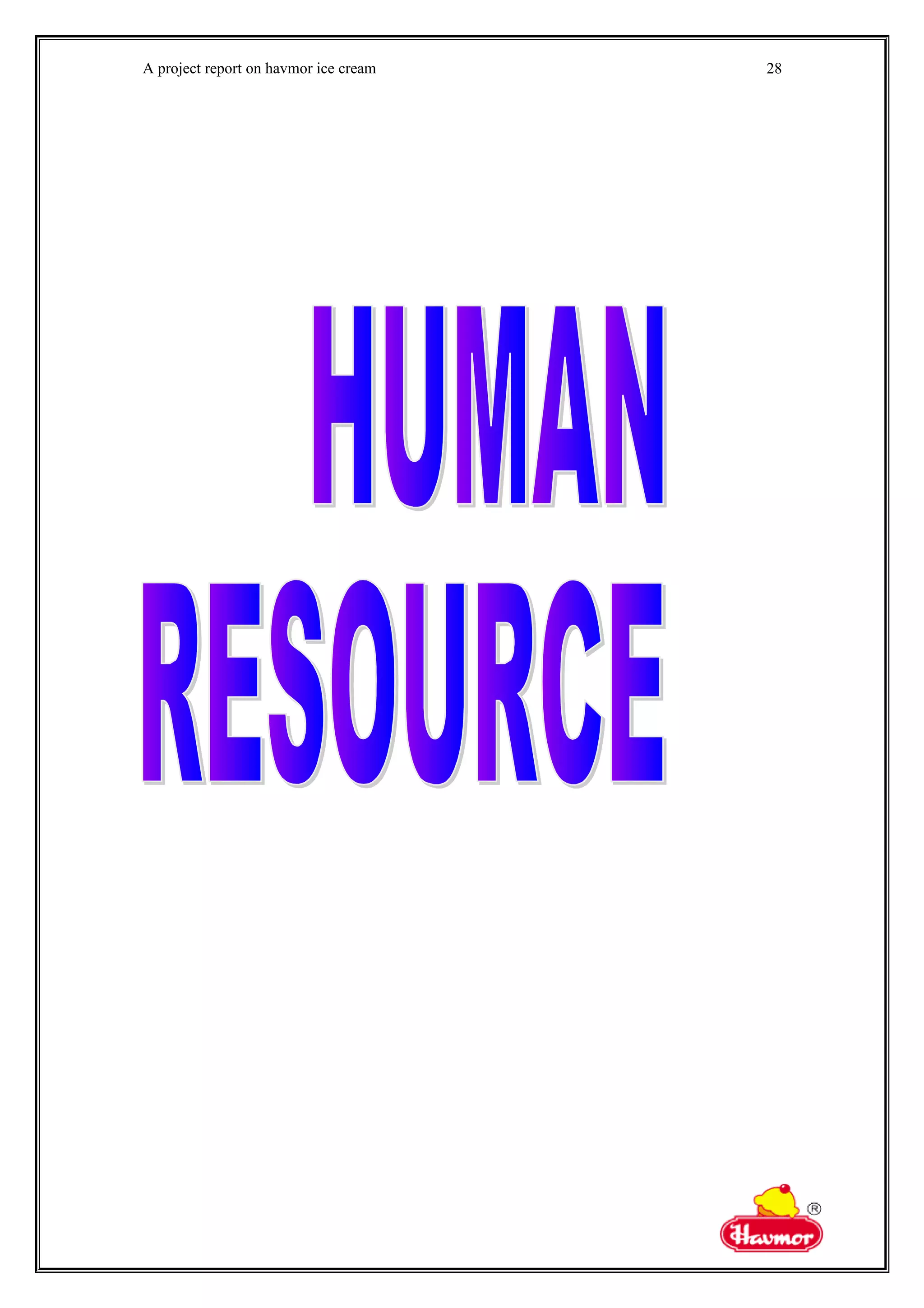 A project report on havmor ice cream 28
 