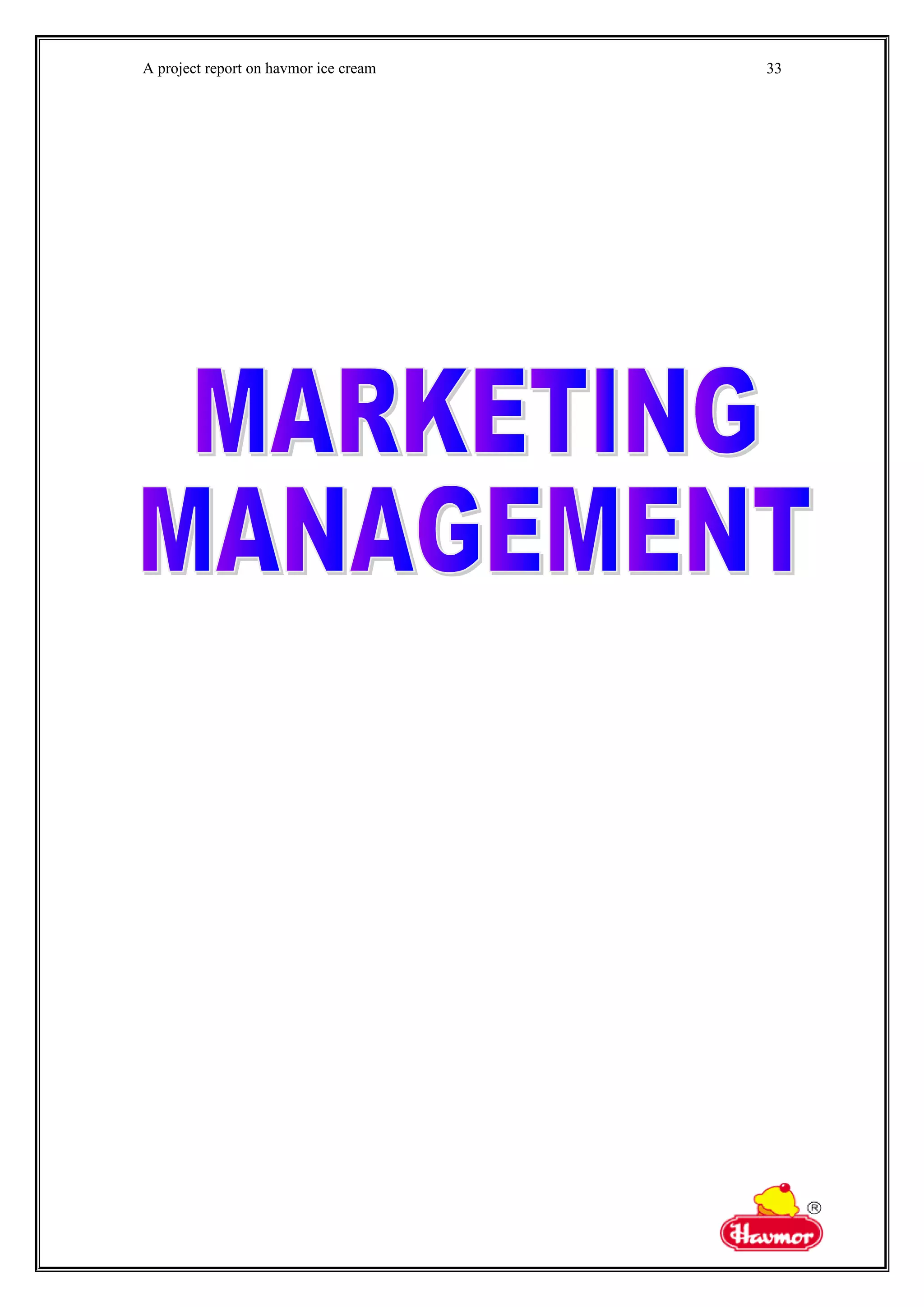 A project report on havmor ice cream 33
 