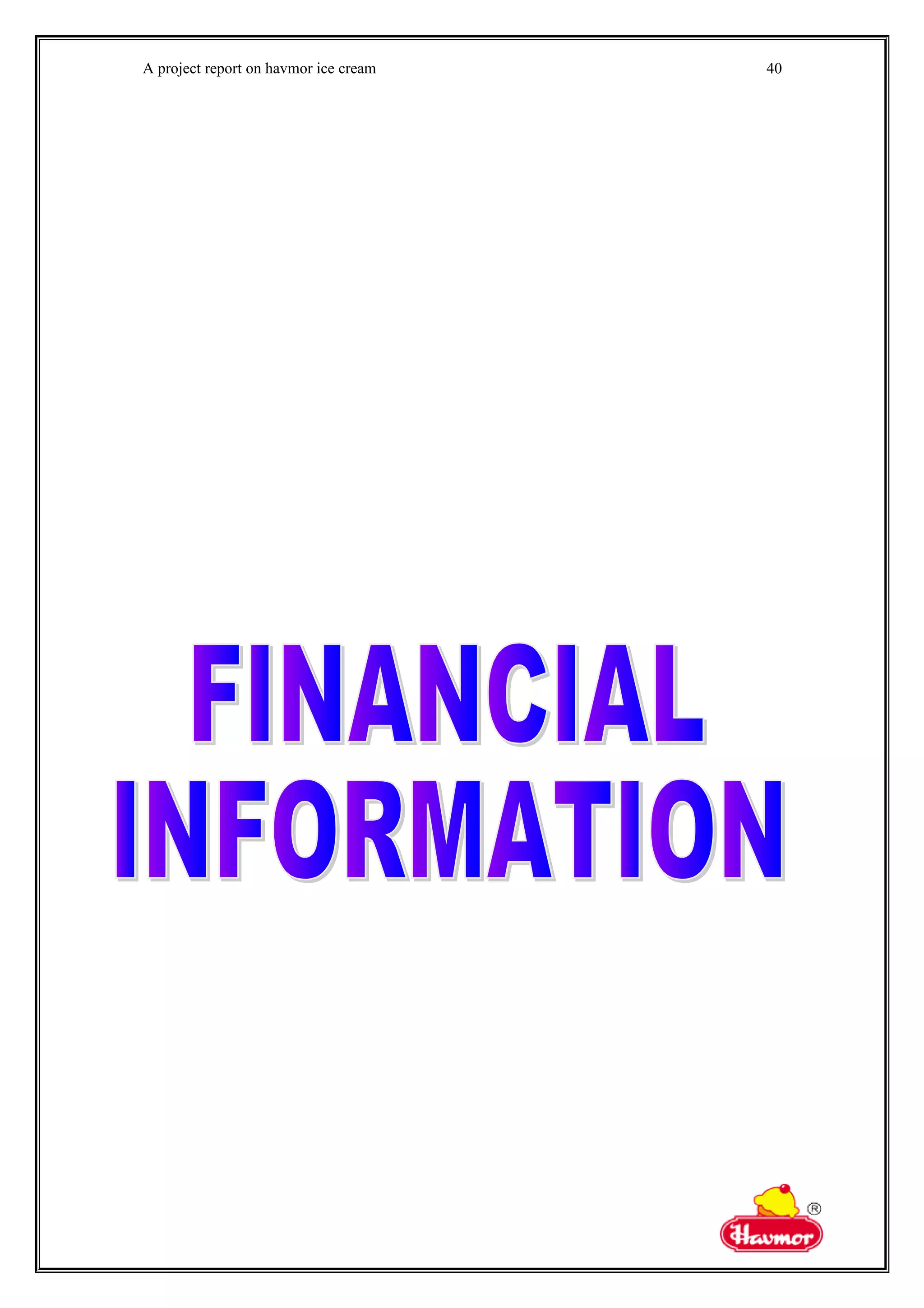 A project report on havmor ice cream 40
 