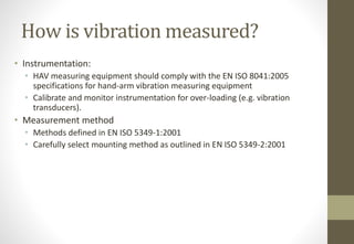 Hand Arm Vibration Surveillance | PPTX