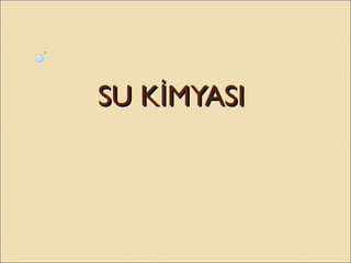 SU K MYASIİSU K MYASIİ
 