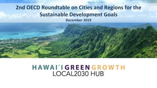 2nd	OECD	Roundtable	on	Cities	and	Regions	for	the	
Sustainable	Development	Goals	
December	2019		
 