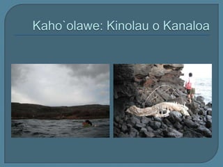 Kaho`olawe: Kinolau o Kanaloa