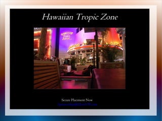 Hawaiian Tropic Zone




  Event Sponsorship Overview
       Secure Placement Now
    Sponsorship@GlossVIP.com
 