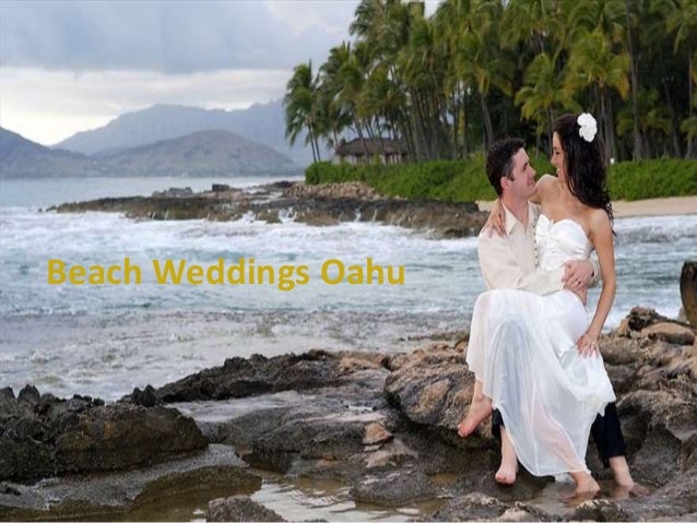Hawaii Beach Weddings Wonderful Lifetime Experience