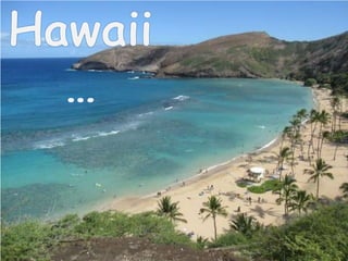 Hawaiii