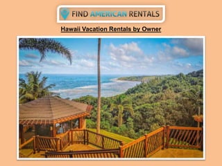 Hawaii Vacation Rentals by Owner
 