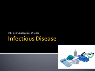 HLT 220 Concepts of Disease
 