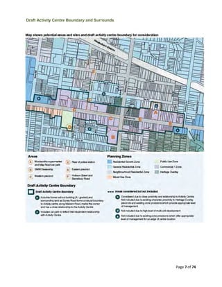 Page 7 of 74
Draft Activity Centre Boundary and Surrounds
 