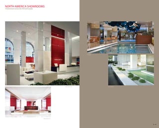 NORTH AMERICA SHOWROOMS
18 showrooms across the USA and Canada.




                                                                          Chicago




                                                          New York City             Los Angeles




                                          Washington DC




                                                                                                  43 44
 