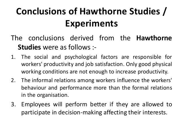 what was the main conclusion of the hawthorne studies
