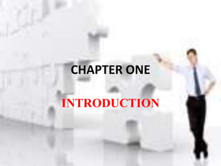 CHAPTER ONE

INTRODUCTION
 