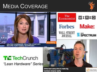 MEDIA COVERAGE
“Lean Hardware” Series
 