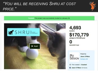 “YOU WILL BE RECEIVING SHRU AT COST
PRICE.”
 