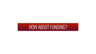 HOWABOUTFUNDING?
 
