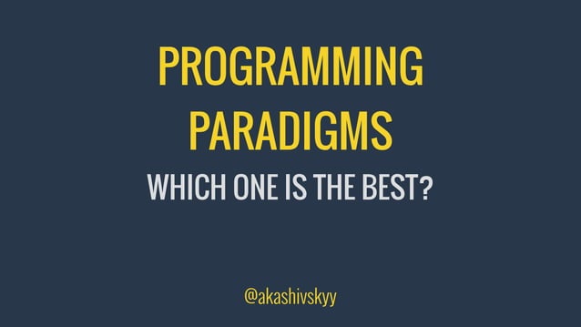 Programming Paradigms Which One Is The Best? | PPT
