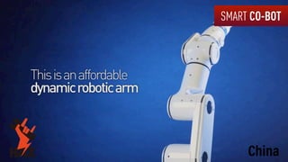 SMART CO-BOT
China
 