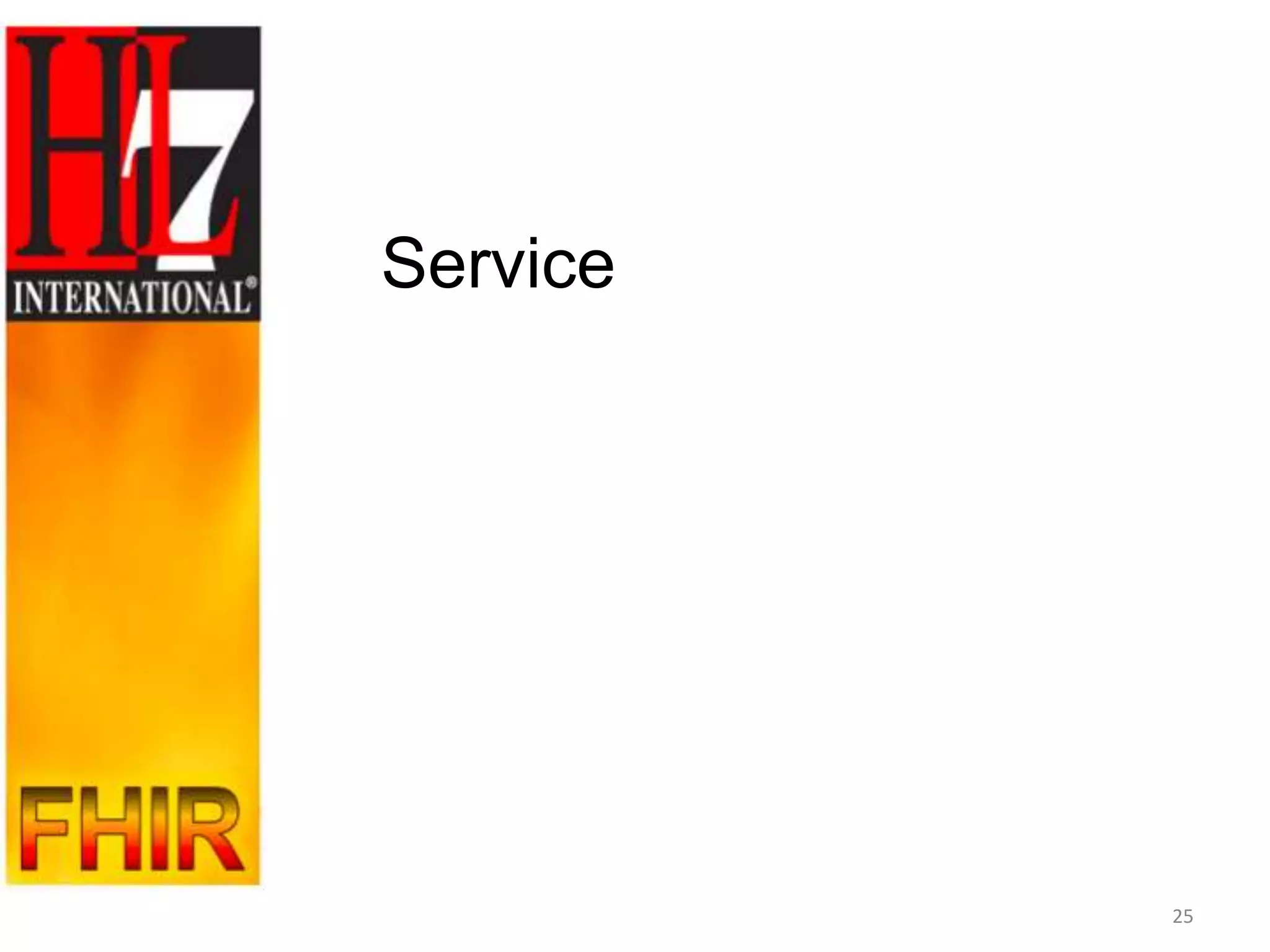 Service




          25
 