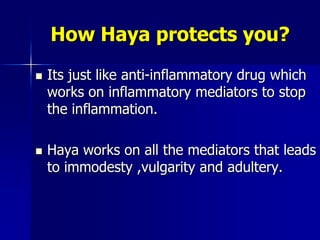 Mediators of immodestyAdultery of EyesAdultery of HeartAdultery of HandsAdultery of Ears, music etc